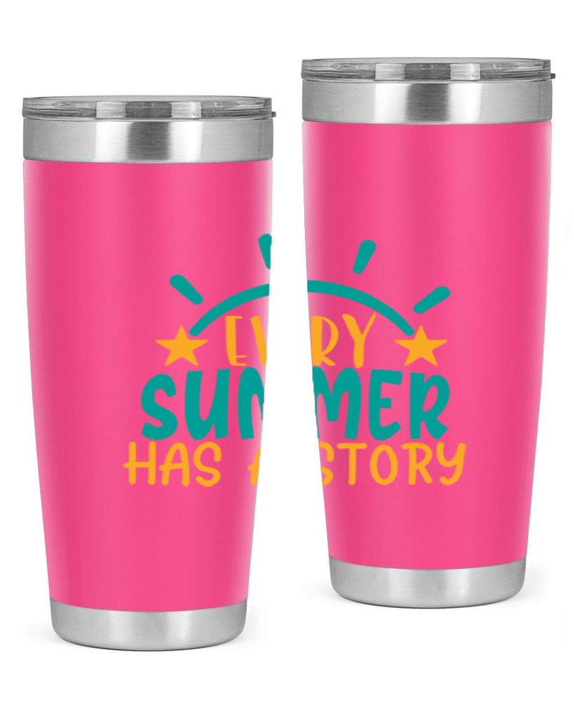every summer has a story story Style 107#- summer- Tumbler