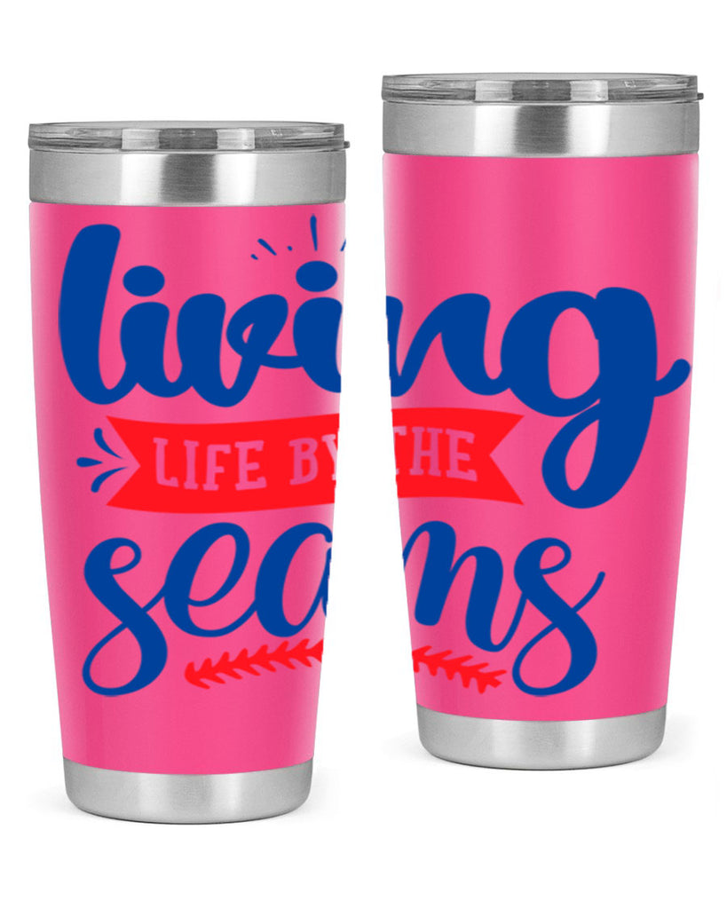 living life by the seams 2054#- baseball- Tumbler