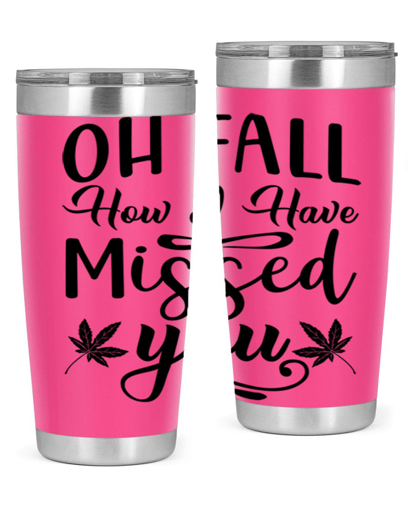 oh fall how i have missed you 448#- fall- Tumbler