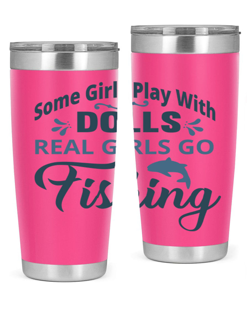 some girl play with dolls 38#- fishing- Tumbler