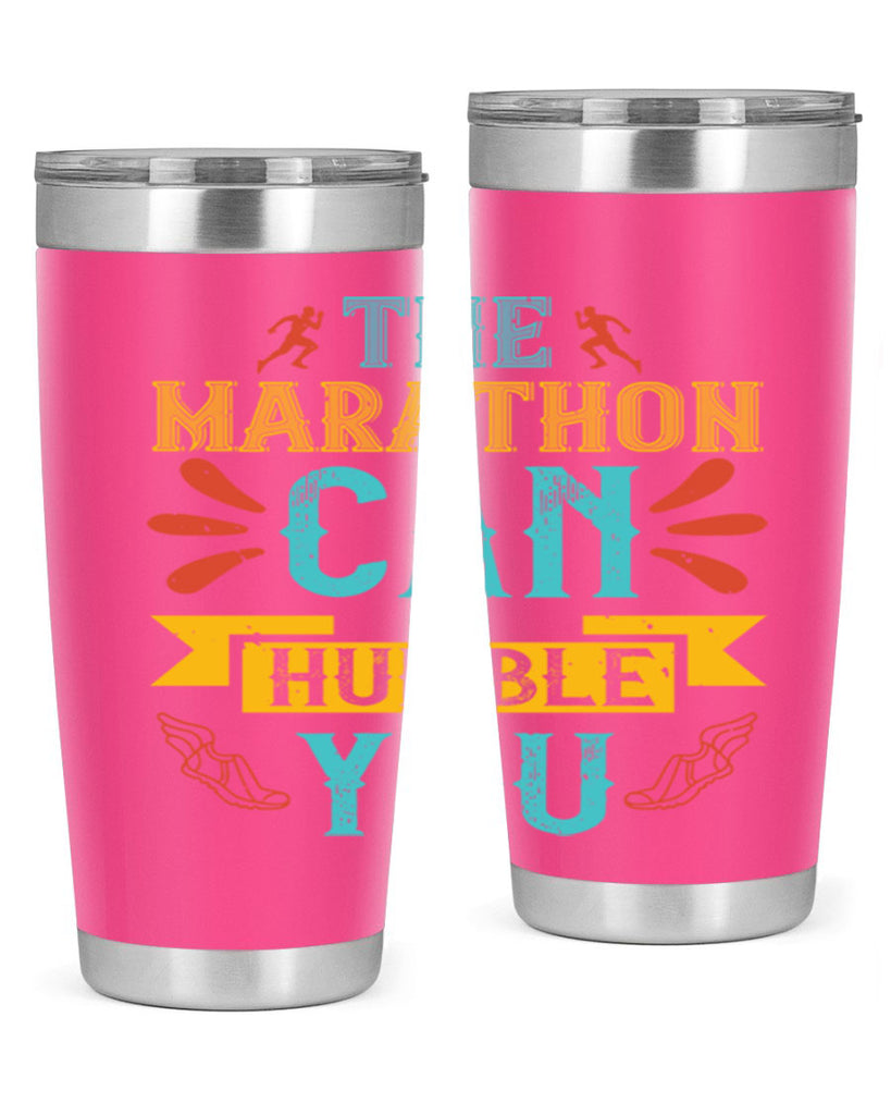 the marathon can humble you 14#- running- Tumbler