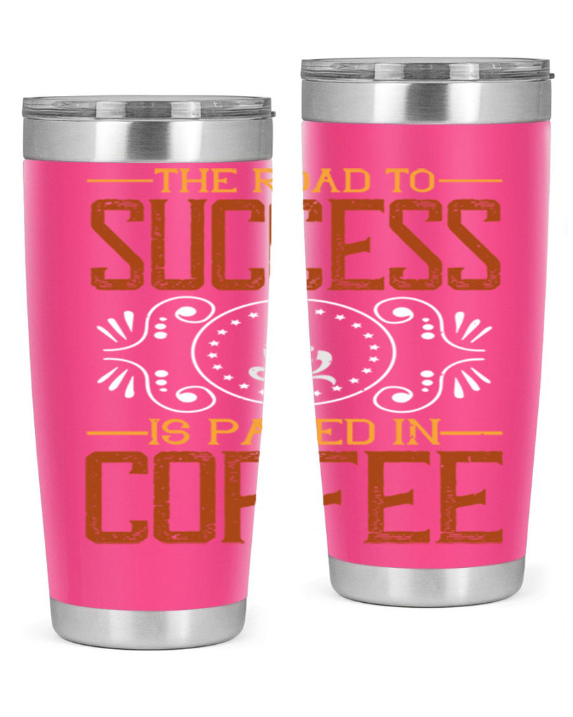 the road to success is paved in coffee 232#- coffee- Tumbler