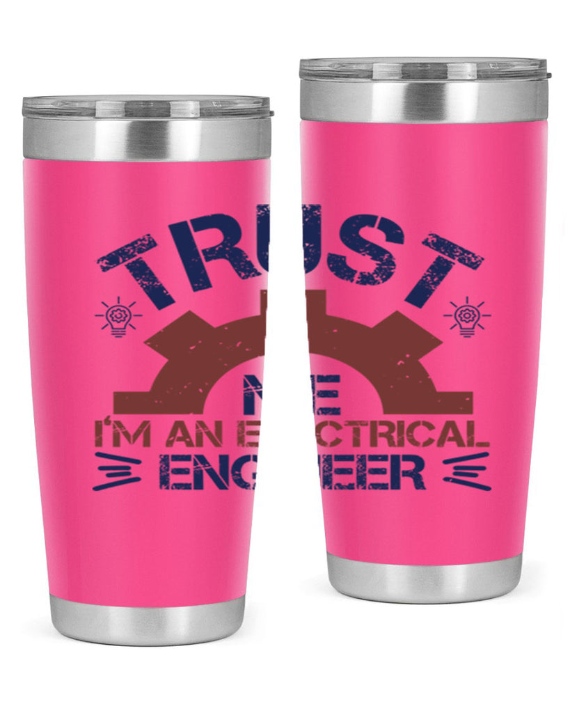 trust me im an electrical engineer Style 35#- engineer- tumbler