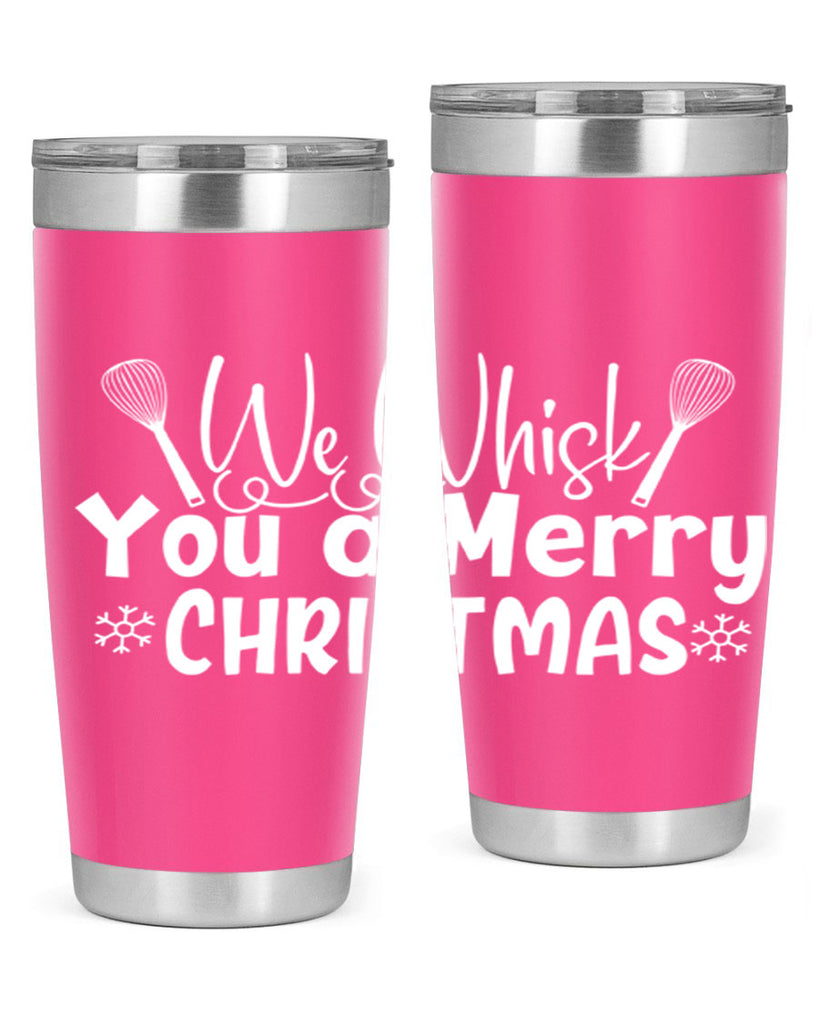 we whisk you a merry christmas 21#- kitchen- Tumbler