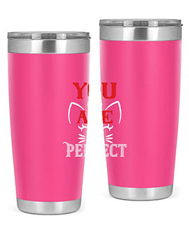 you are perfect Style 124#- cat- Tumbler
