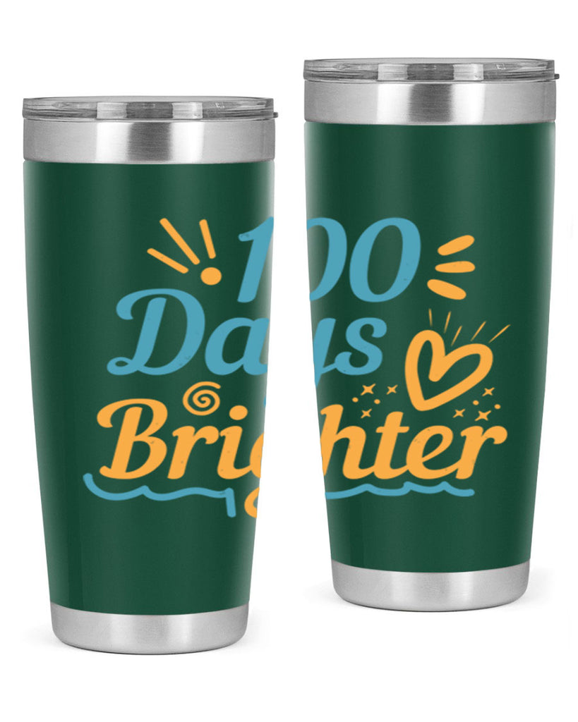 1 days brighter 16#- 100 days of school- Tumbler