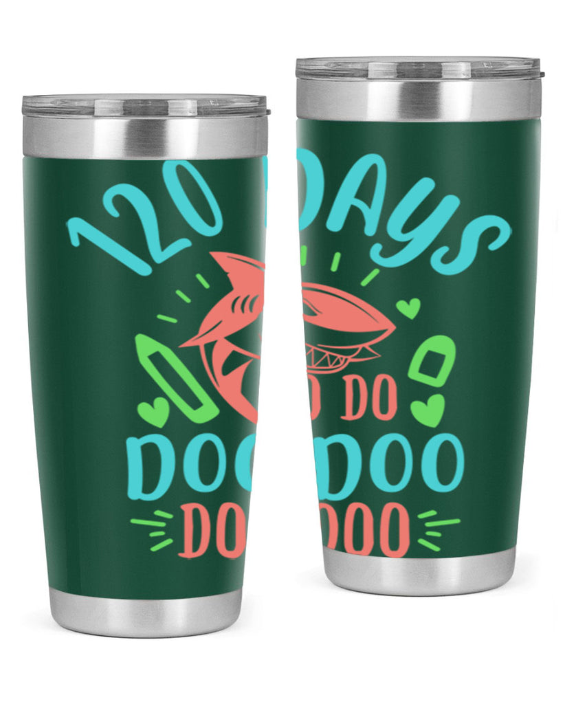 10 120 days shark doo doo 18#- 100 days of school- Tumbler