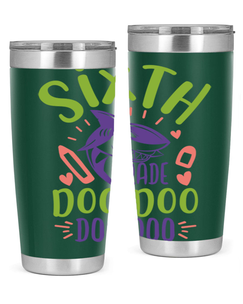 6th grade doo doo 1#- 6th grade- Tumbler