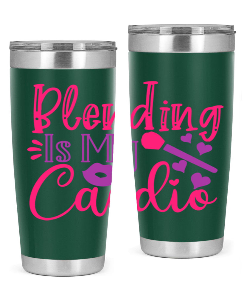 Blending Is My Cardio Style 247#- make up- Tumbler