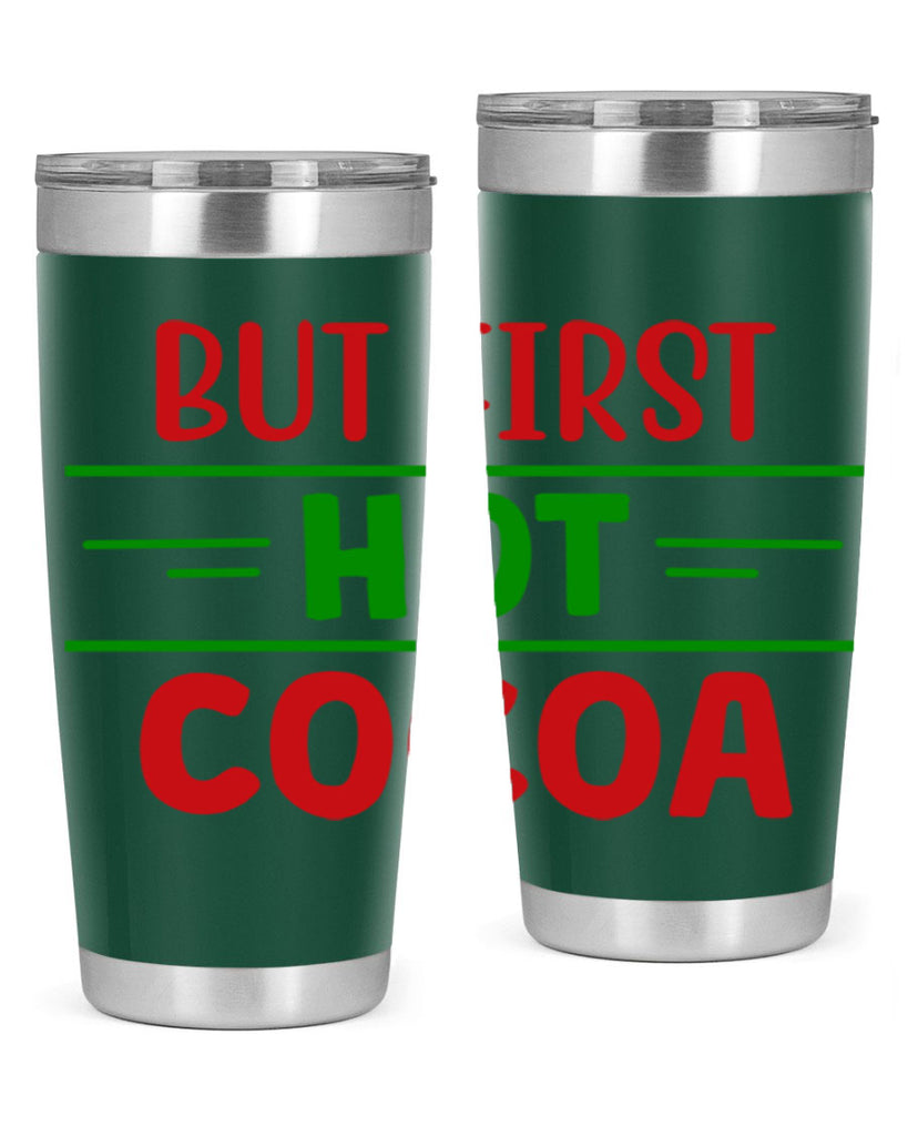 But First Hot Cocoa 30#- winter- Tumbler