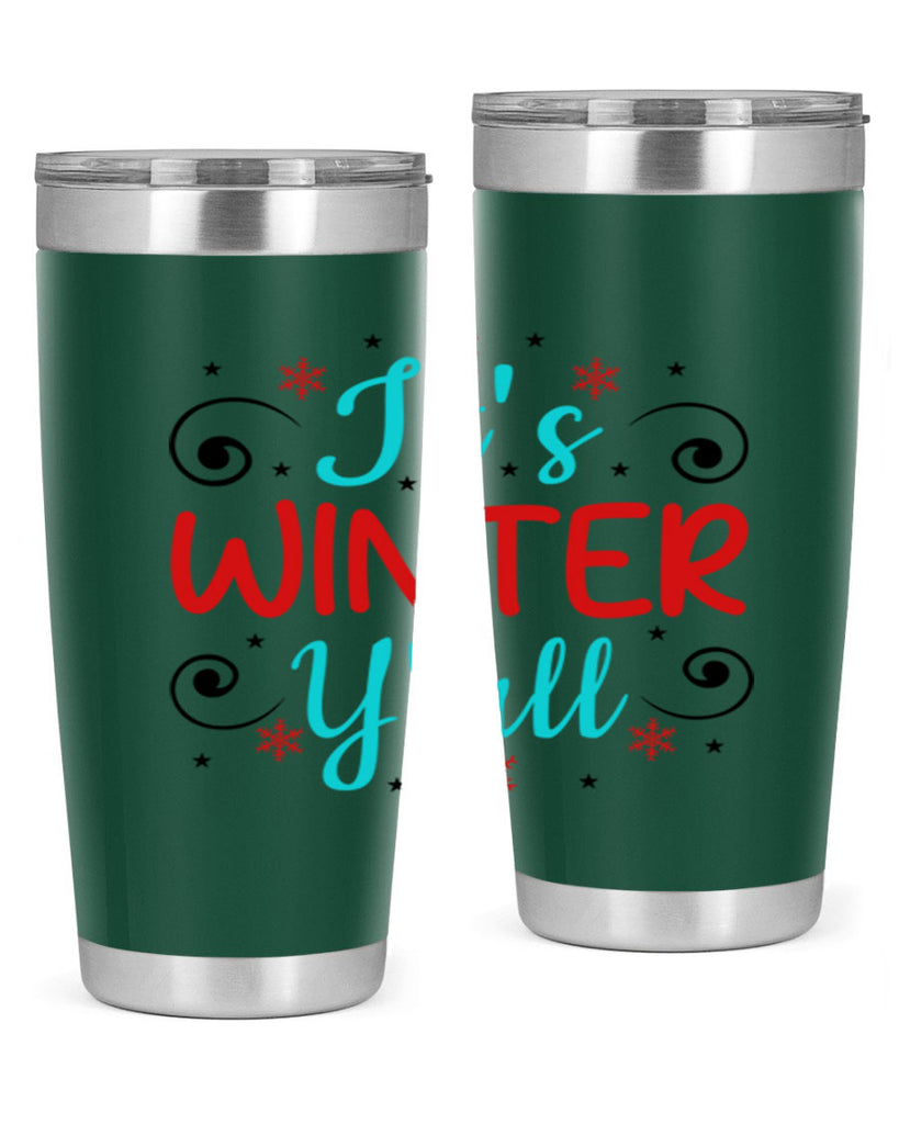 Its Winter Yall 273#- winter- Tumbler