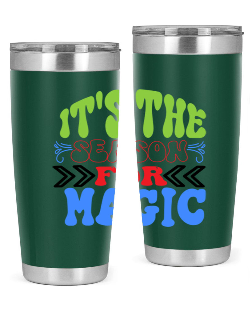 Its the season for magic 260#- winter- Tumbler