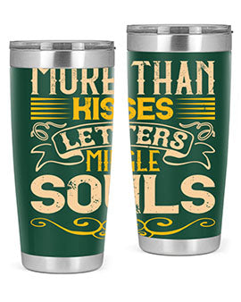 More than kisses letters mingle souls Style 29#- dog- Tumbler