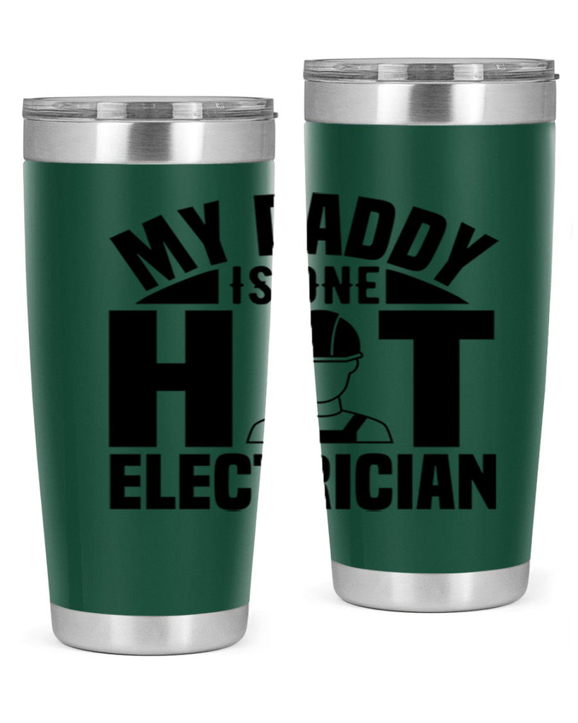 My Daddy Style 24#- electrician- tumbler