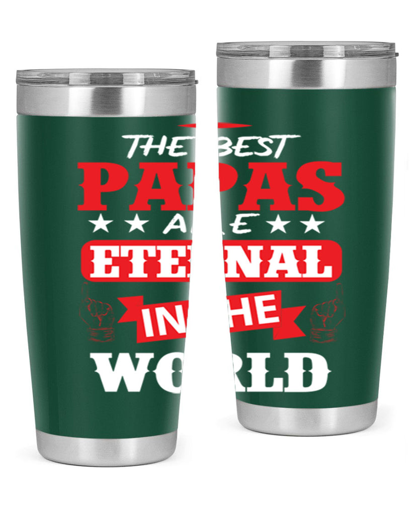 THE BEST PAPAS 108#- grandpa - papa- Tumbler