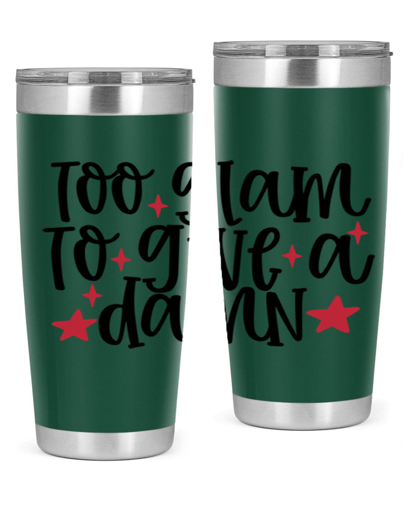 Too glam to give a damn design Style 215#- make up- Tumbler