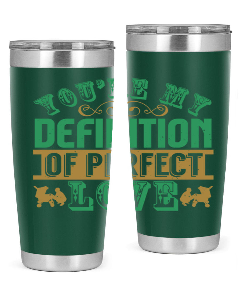 You are my definition of perfect love Style 161#- baby- tumbler