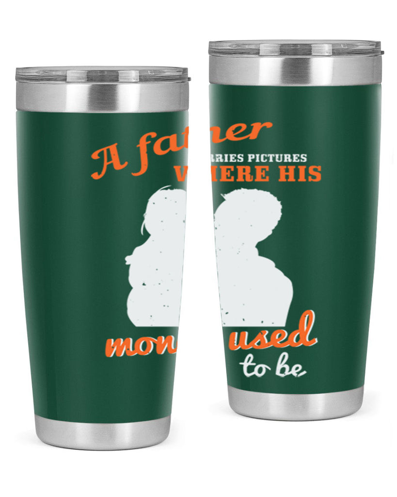 a father carries pictures 273#- fathers day- Tumbler