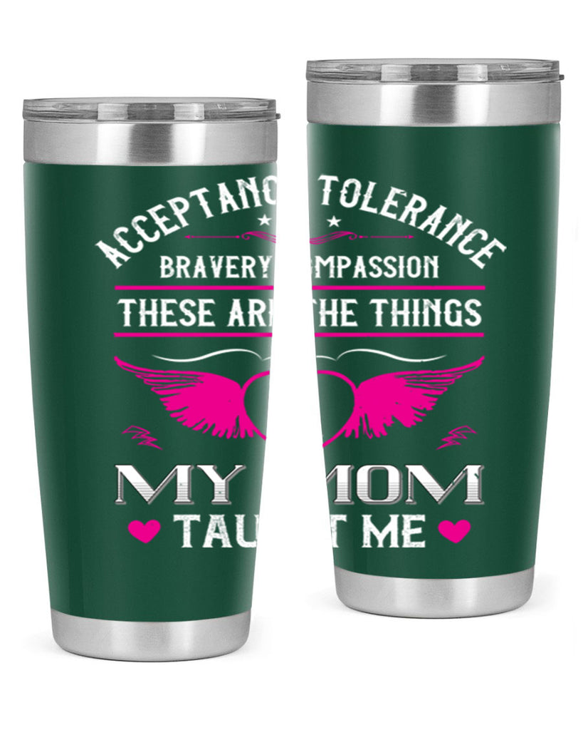 acceptance tolerance 96#- mothers day- Tumbler