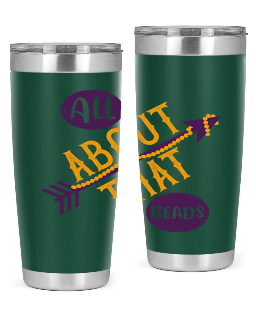 all about that beads 62#- mardi gras- Tumbler