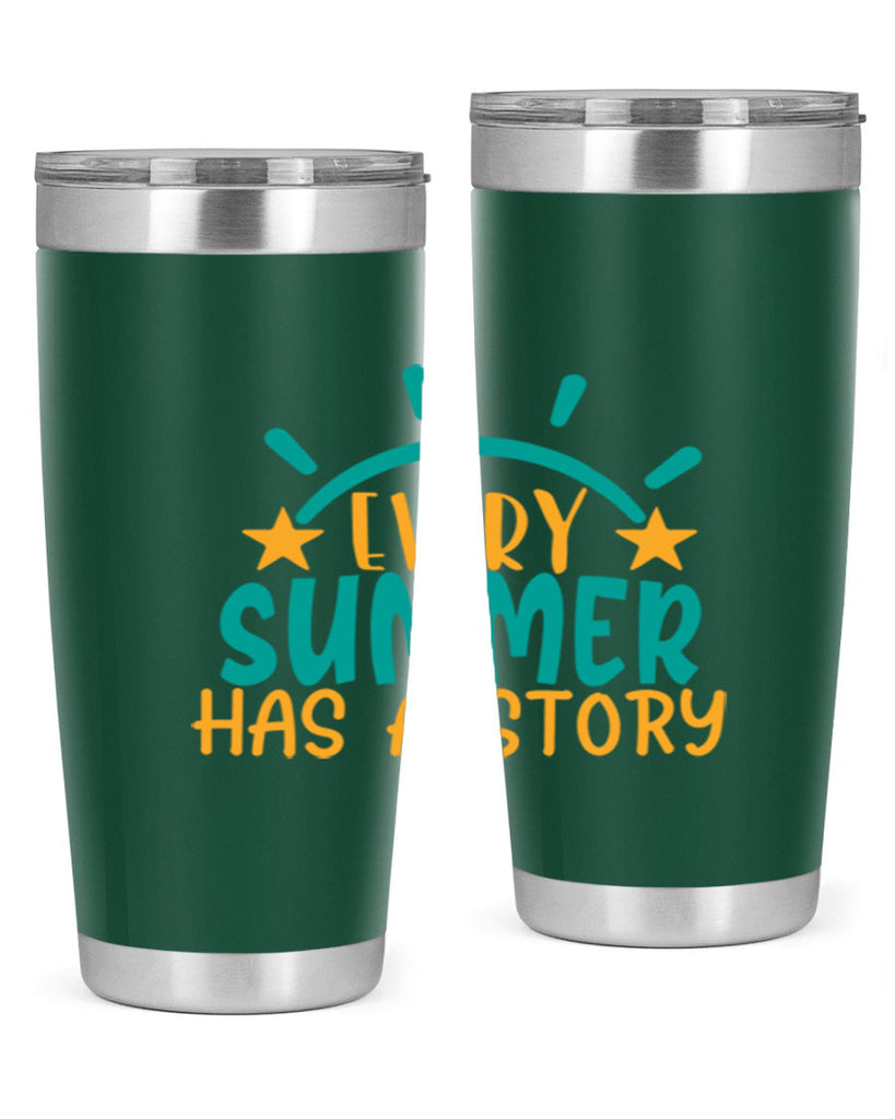 every summer has a story story Style 107#- summer- Tumbler