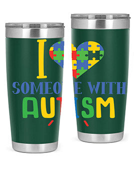 i love someone with autism Style 21#- autism- Tumbler