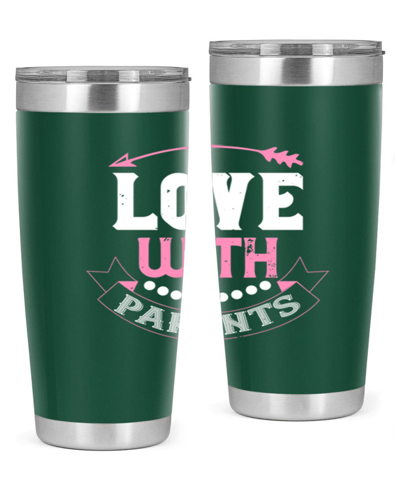 love with parents 43#- valentines day- Tumbler