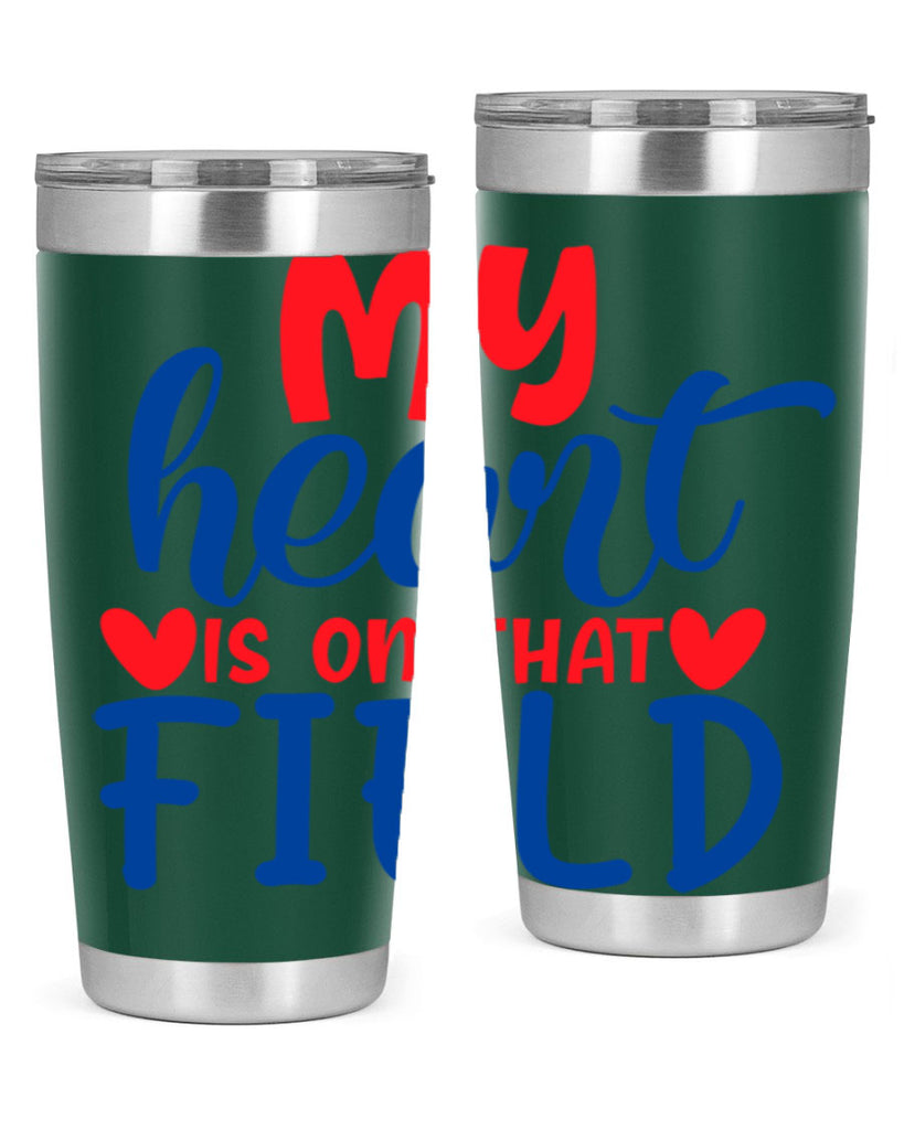 my heart is on that field 2050#- baseball- Tumbler