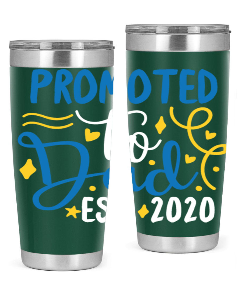 promoted to dad est 7#- fathers day- Tumbler