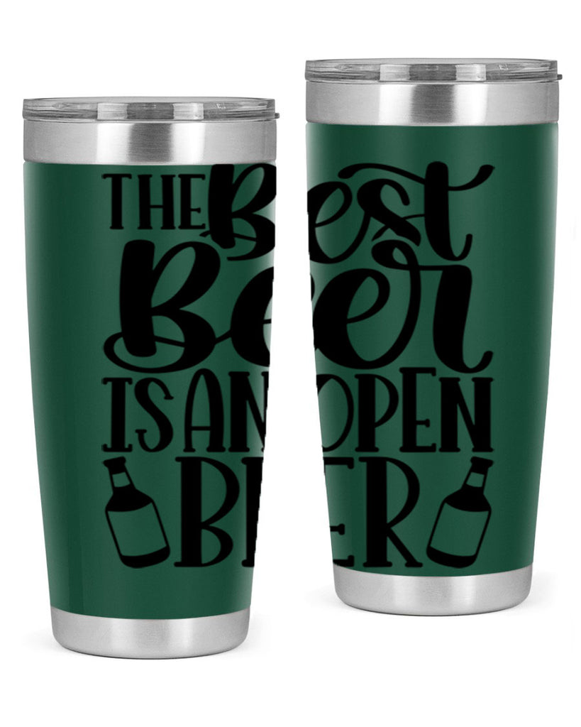 the best beer is an open beer 21#- beer- Tumbler