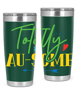 totally ausome Style 1#- autism- Tumbler