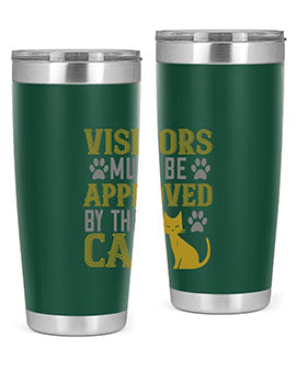 visitors must beapprovedby the cat Style 122#- cat- Tumbler