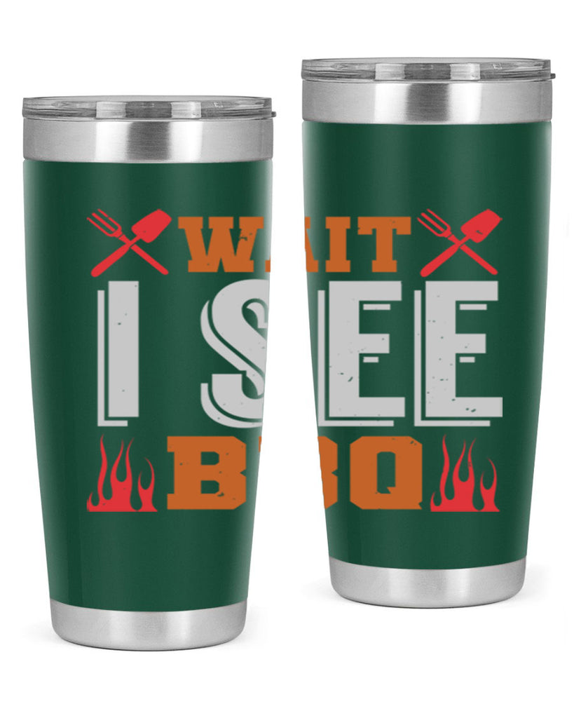 wait i see bbq 8#- bbq- Tumbler