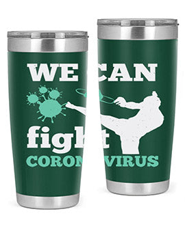 we can fight coronavirus Style 9#- corona virus- Tumbler