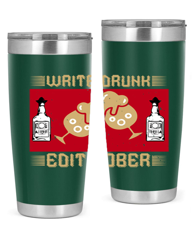 write drunk edit sober 14#- drinking- Tumbler