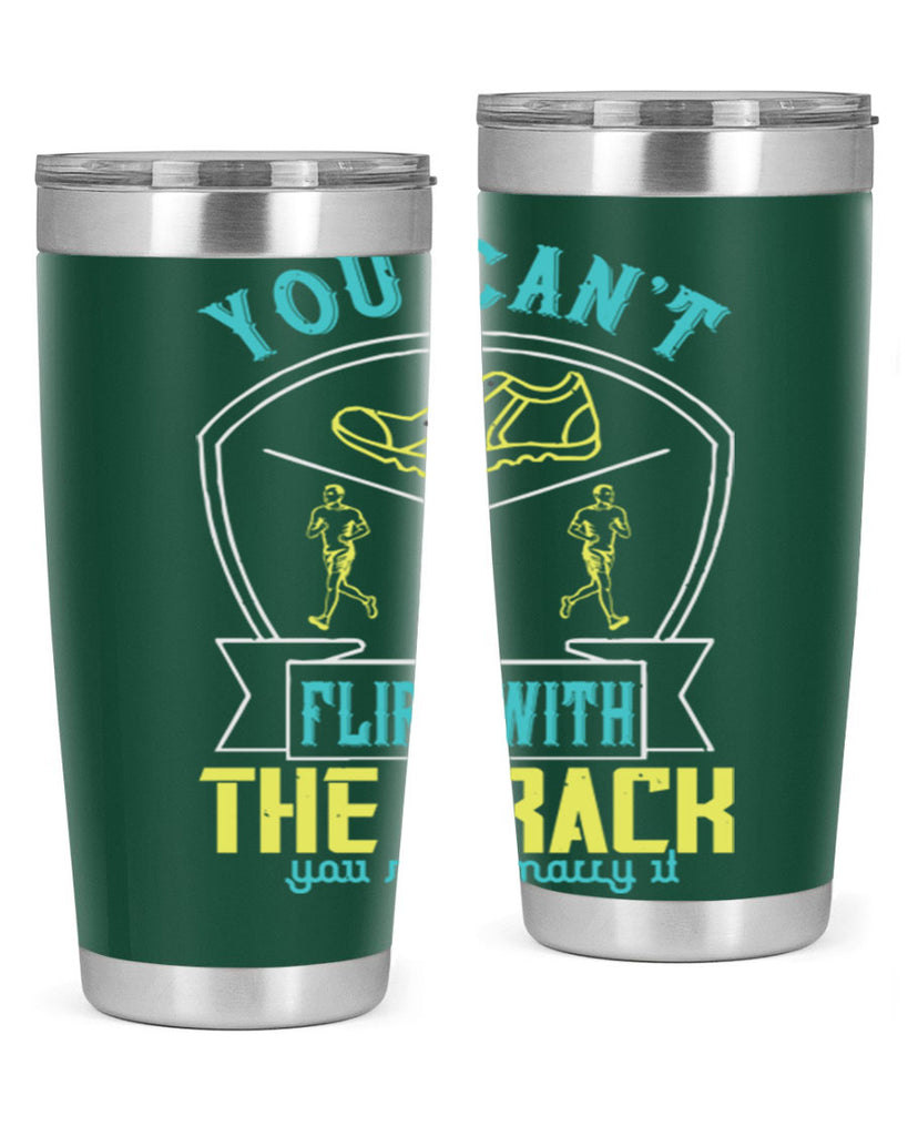you can’t flirt with the track you must marry it 2#- running- Tumbler