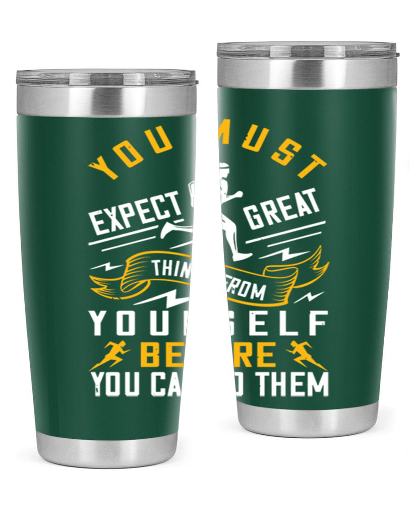 you must expect great things from yourself before you can do them 1#- running- Tumbler