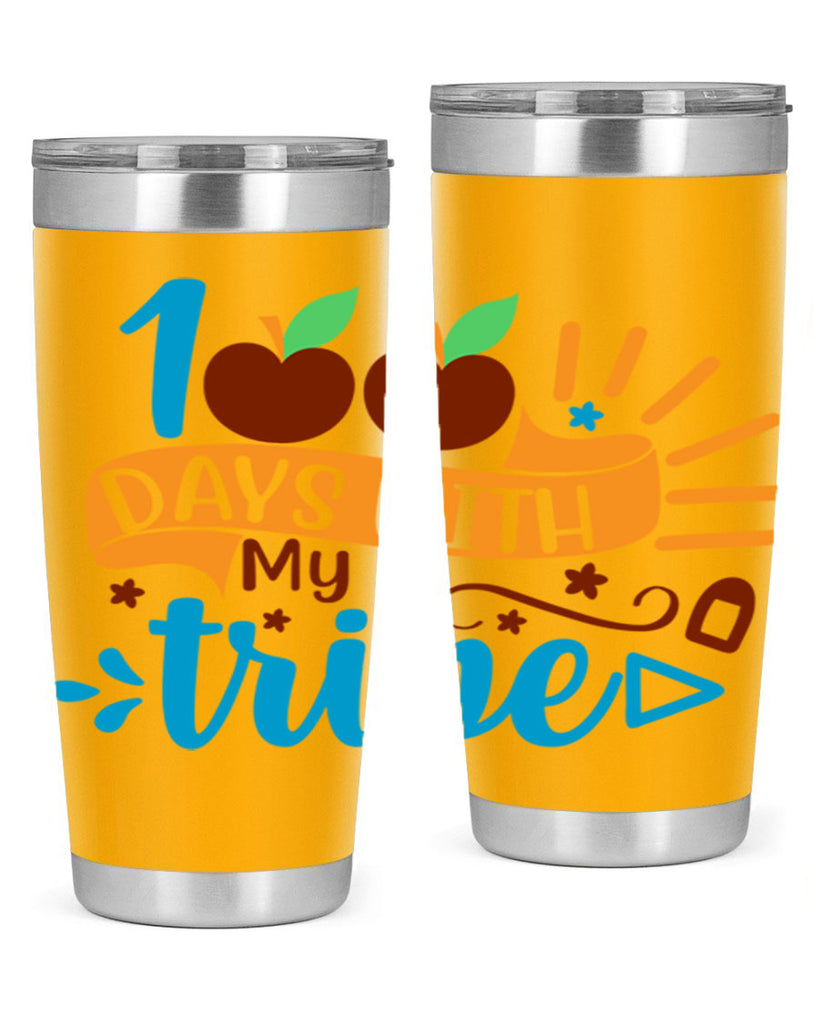 100 days with my tribe 25#- 100 days of school- Tumbler