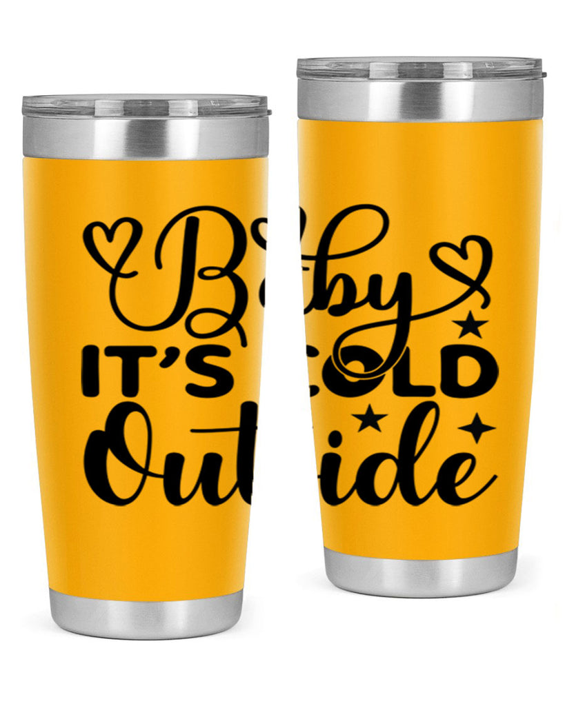 Baby its cold outside 20#- winter- Tumbler