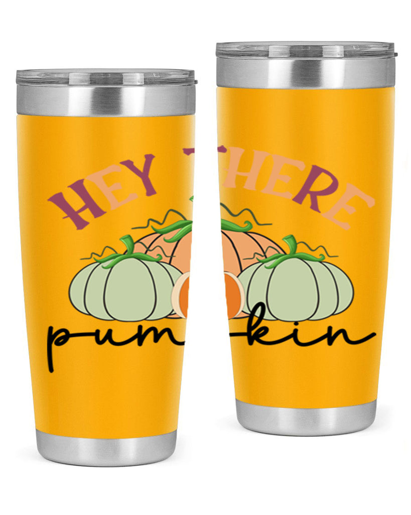 Hey There Pumpkin 307#- fall- Tumbler