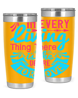 In every living thing there is the desire for love Style 36#- dog- Tumbler