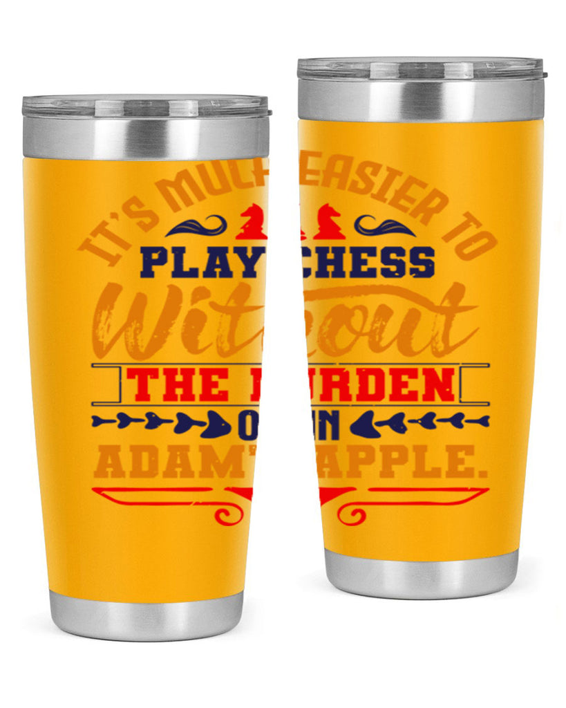 It’s much easier to play chess without the burden of an Adam’s apple 30#- chess- Tumbler