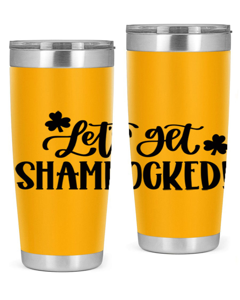Lets Get Shamrocked Style 70#- St Patricks Day- Tumbler