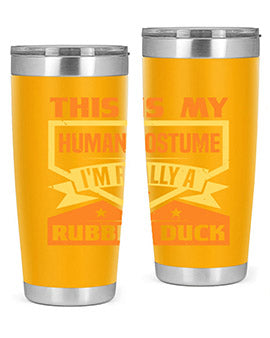 This Is My Human Costume Im Really A Rubber Duck Style 13#- duck- Tumbler
