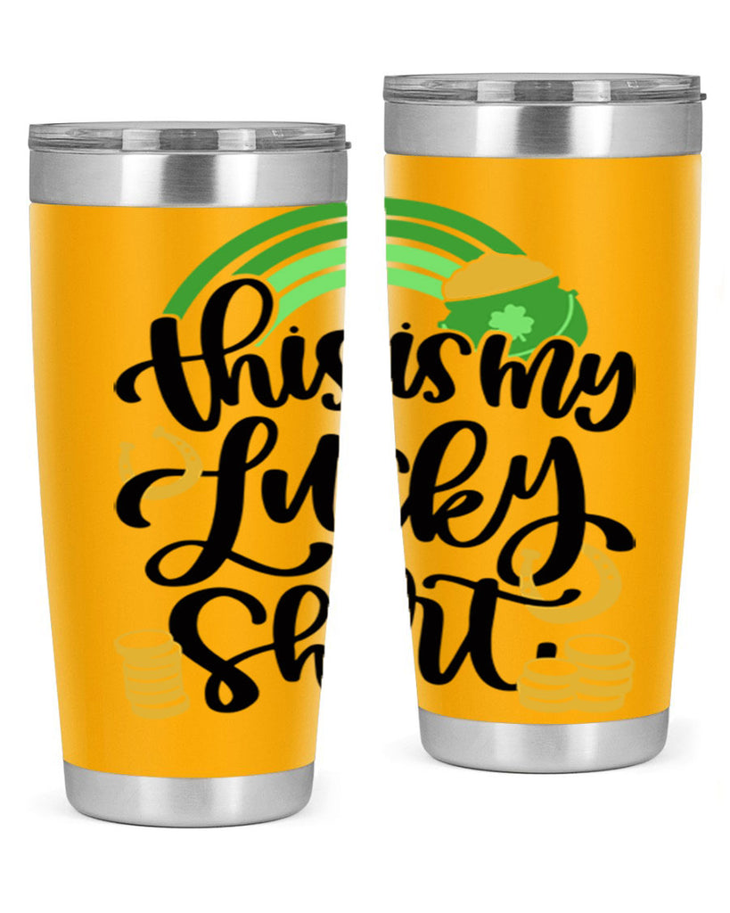 This Is My Lucky Shirt Style 22#- St Patricks Day- Tumbler