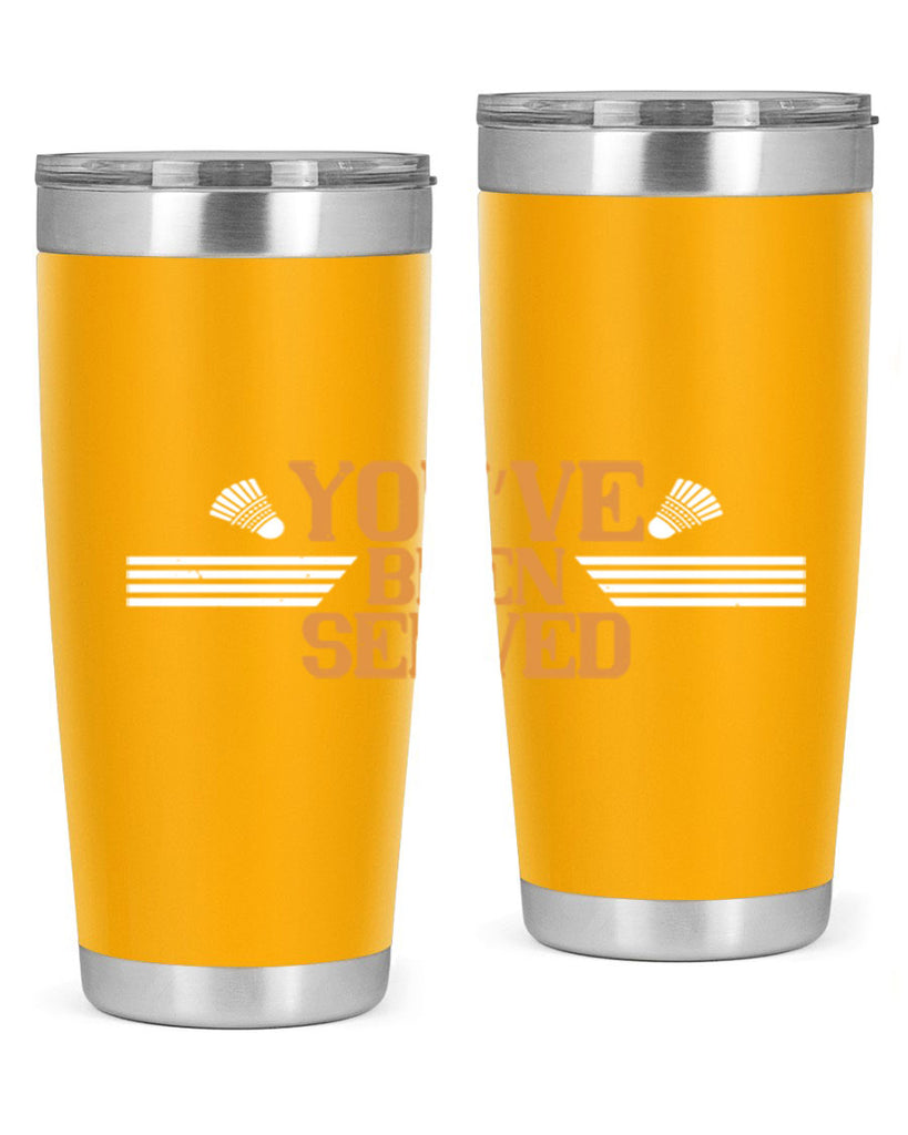 You’ve been served 1714#- badminton- Tumbler