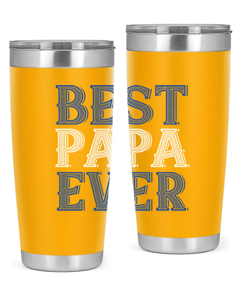 best papa ever 48#- grandpa - papa- Tumbler
