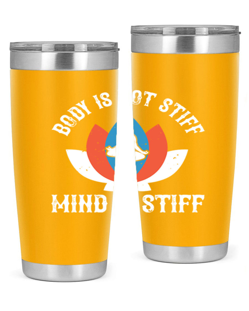body is not stiff mind is stiff 92#- yoga- Tumbler