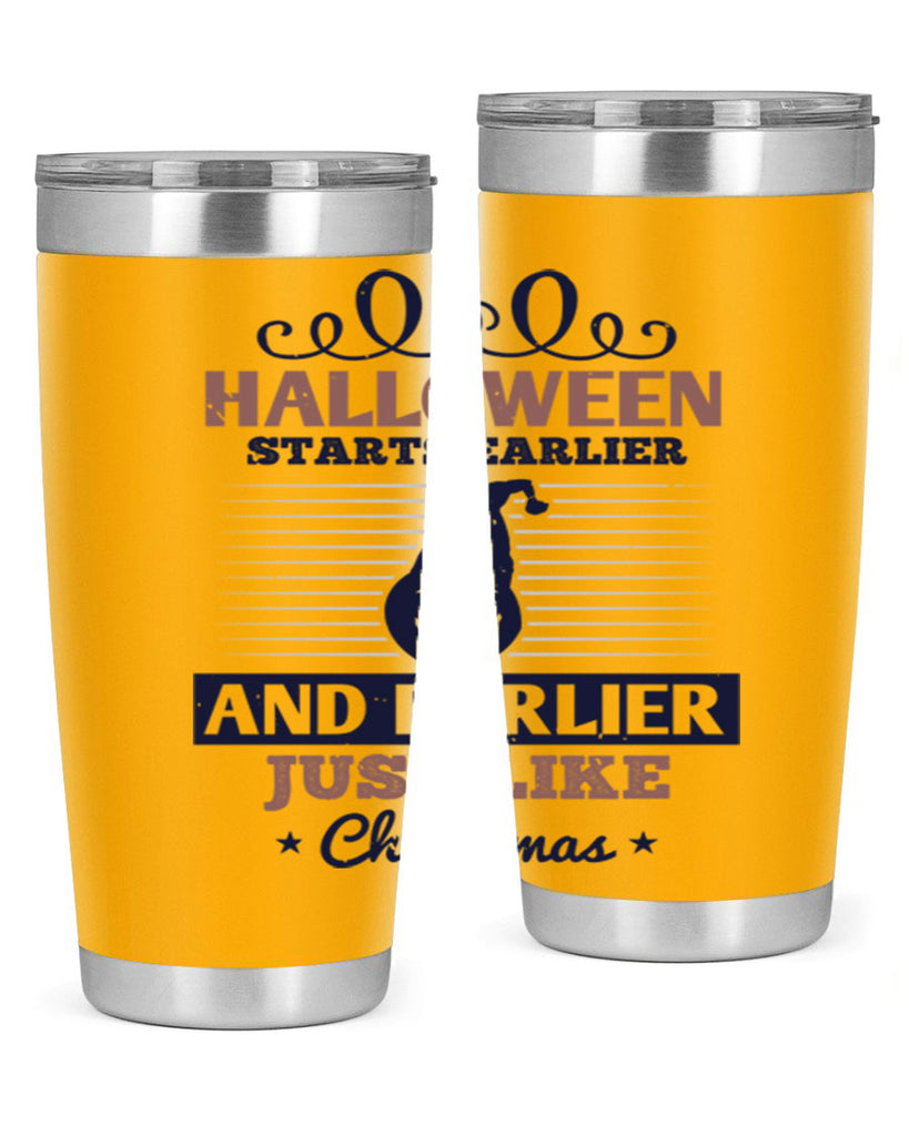 halloween starts earlier and 158#- halloween- Tumbler