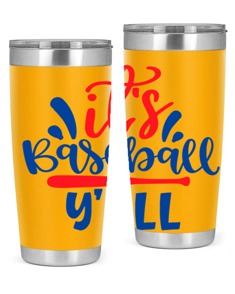its baseball yall 2068#- baseball- Tumbler